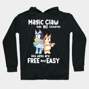 magic claw has no children Hoodie